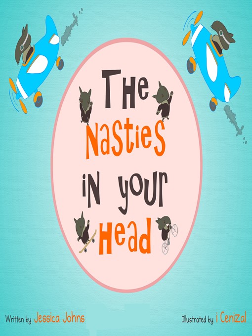 Title details for The Nasties in Your Head by Jessica Johns - Wait list
